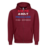 Burgundy ask me about medicare final expense Zipper Hoodie - linhVisuals