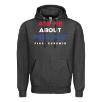 Charcoal Heather ask me about medicare final expense Zipper Hoodie - linhVisuals