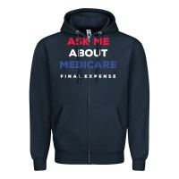 Navy ask me about medicare final expense Zipper Hoodie - linhVisuals