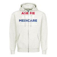 Oatmeal Heather ask me about medicare final expense Zipper Hoodie - linhVisuals