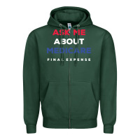 Sports Green ask me about medicare final expense Zipper Hoodie - linhVisuals