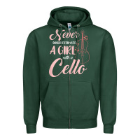 Sports Green never underestimate a girl with a cello Zipper Hoodie - linhVisuals