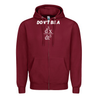 Burgundy don't be a jerk funny math   scholar teacher nerd physics premium Zipper Hoodie - linhVisuals