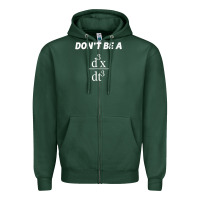 Sports Green don't be a jerk funny math   scholar teacher nerd physics premium Zipper Hoodie - linhVisuals