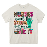 Cream cowgirl nurses can't fix stupid Heavy Core Tee - CowGirlArtShop