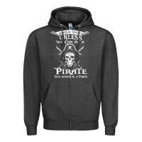 Charcoal Heather pirate gift always be yourself unless you can be a pirate Zipper Hoodie - linhVisuals