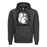Charcoal Heather who run the world squirrels Zipper Hoodie - linhVisuals
