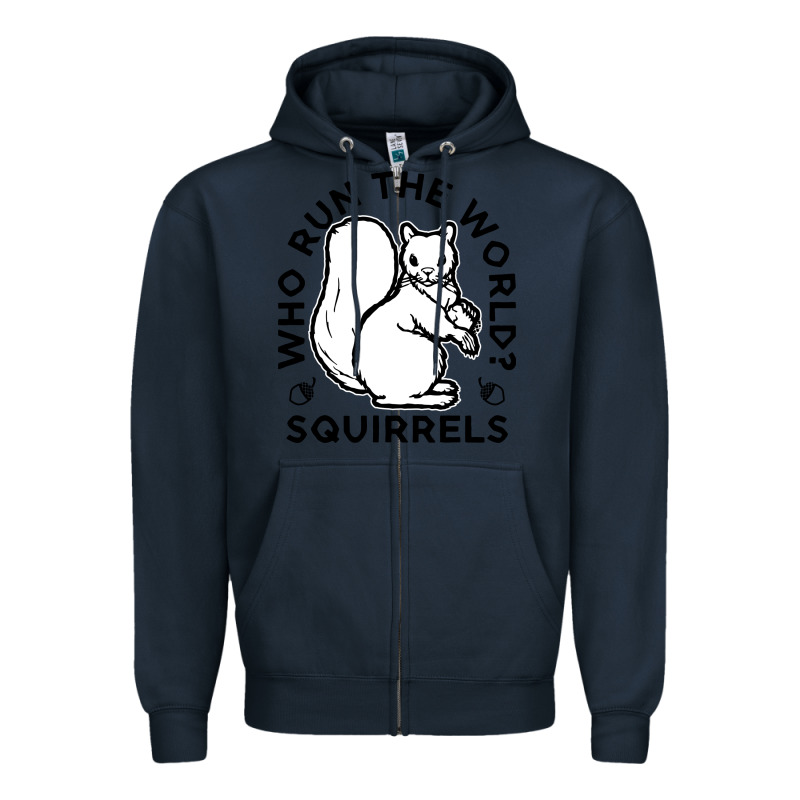 Who Run The World Squirrels Zipper Hoodie by linhVisuals | Teevron