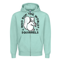 Seafoam who run the world squirrels Zipper Hoodie - linhVisuals