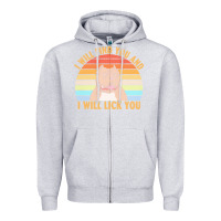 Heather Grey i will find you and i will lick you t  shirt i will find you and i wil Zipper Hoodie - linhVisuals
