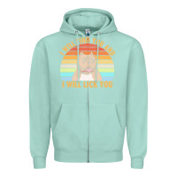 Seafoam i will find you and i will lick you t  shirt i will find you and i wil Zipper Hoodie - linhVisuals