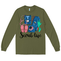 Army Green Scrub Life Nurse Long Sleeve Tee - LillyAllenDesigns