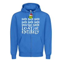 True Royal Loathe Entirely Grinch For Light Hate hate hate happy christmas Zipper Hoodie - linhVisuals