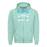 Seafoam cops because firefighters need heroes too premium Zipper Hoodie - linhVisuals