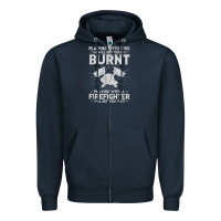 Navy playing with fire will get you burnt fireman firefighter fun Zipper Hoodie - linhVisuals