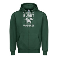 Sports Green playing with fire will get you burnt fireman firefighter fun Zipper Hoodie - linhVisuals