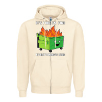 Sandshell dumpster fire its fine im fine Zipper Hoodie - linhVisuals