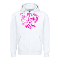 White Reba Mcentire Diva Like Dolly Rebel Like Reba Zipper Hoodie - linhVisuals