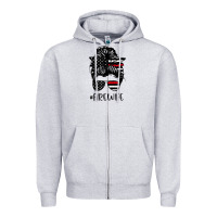 Heather Grey fire wife messy bun firefighter wife thin red line husband Zipper Hoodie - linhVisuals