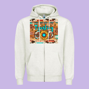 I'm Just Out Here Trusting God Zipper Hoodie Designed By Jahusdesignshop