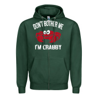 Sports Green don't bother me i'm crabby Zipper Hoodie - linhVisuals