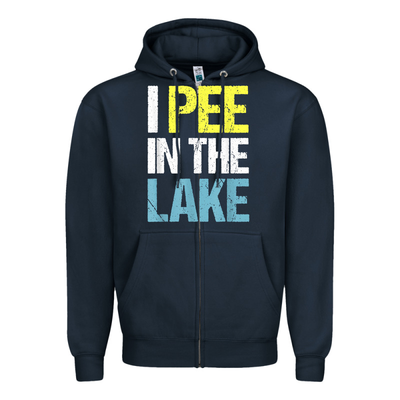 I Pee In The Lake Funny Summer Vacation T Shirt Zipper Hoodie by linhVisuals | Teevron