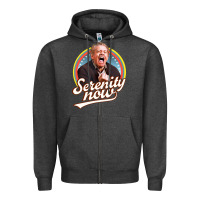 Serenity Later Serenity Now Zipper Hoodie | Teevron
