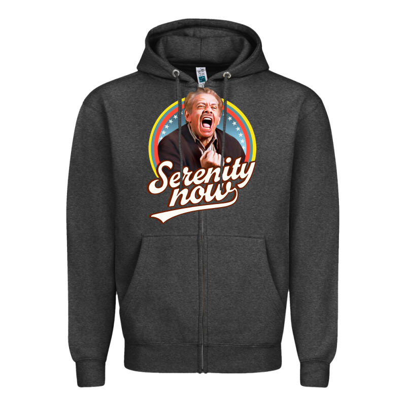 Serenity Later Serenity Now Zipper Hoodie by linhVisuals | Teevron