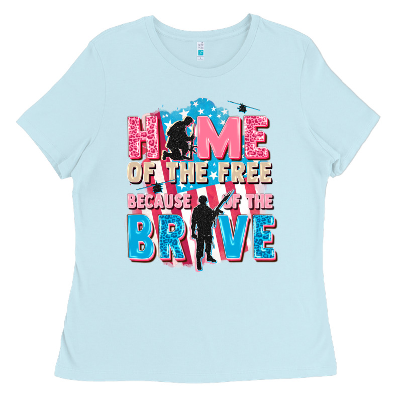 Home Of The Free Because Of The Brave Ladies Tee by FaDigitalArtStudio | Teevron