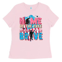 Bubblegum Pink Home of the free because of the brave Ladies Tee - FaDigitalArtStudio