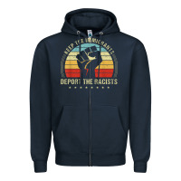 Navy keep the immigrants deport the racists Zipper Hoodie - linhVisuals