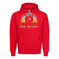 Red keep the immigrants deport the racists Zipper Hoodie - linhVisuals