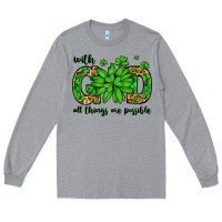 Heather Grey With god all things are possible St. Patrick's Day Long Sleeve Tee - LillyAllenDesigns