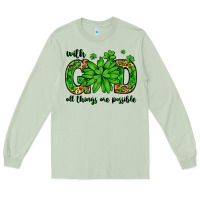 Matcha With god all things are possible St. Patrick's Day Long Sleeve Tee - LillyAllenDesigns