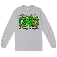 Moon Dust With god all things are possible St. Patrick's Day Long Sleeve Tee - LillyAllenDesigns