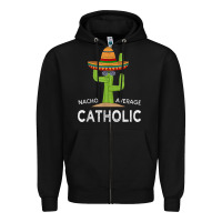 Black fun catholicism humor meme saying  funny catholic t shirt Zipper Hoodie - linhVisuals