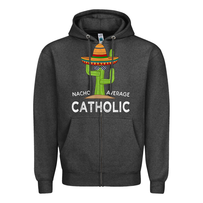 Fun Catholicism Humor Meme Saying  Funny Catholic T Shirt Zipper Hoodie by linhVisuals | Teevron