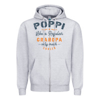 Heather Grey Mens Poppi Like a Regular Grandpa Funny Fathers Day Zipper Hoodie - linhVisuals