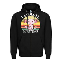 Black i axolotl questions funny axolotl costume for axolotl lovers t shirt Zipper Hoodie - linhVisuals