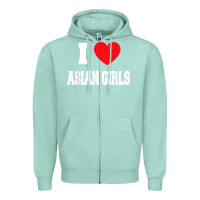 Seafoam i love asian girls t shirt Zipper Hoodie - linhVisuals