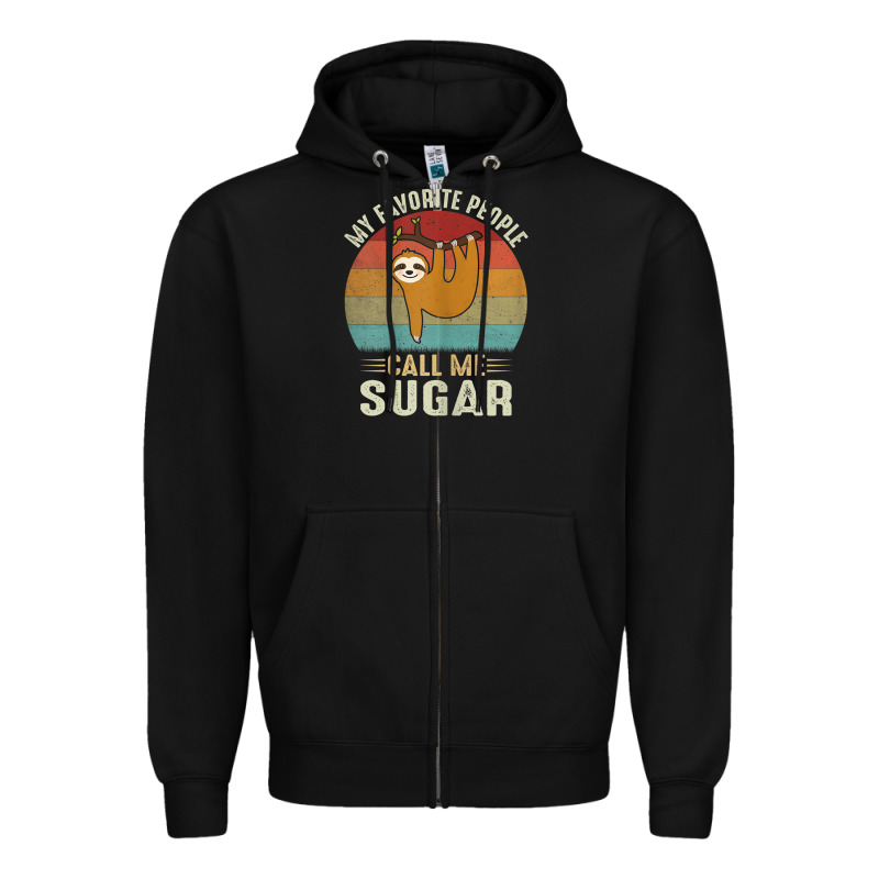 Womens My Favorite People Call Me Sugar Cute Sloth Lover Grandma Zipper Hoodie by linhVisuals | Teevron