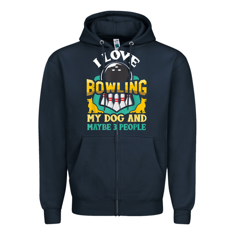 Bowling Shirt Funny Dog Lover Quote Bowler Gift T Shirt Zipper Hoodie by linhVisuals | Teevron