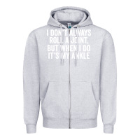 Heather Grey i dont always roll a joint but when i do Zipper Hoodie - linhVisuals