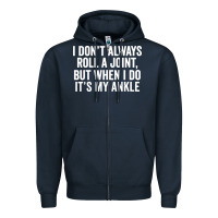 Navy i dont always roll a joint but when i do Zipper Hoodie - linhVisuals