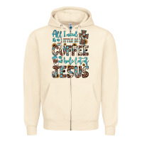 Sandshell all i need is a little bit of coffee and o whole lot of jesus Zipper Hoodie - JahusDesignShop