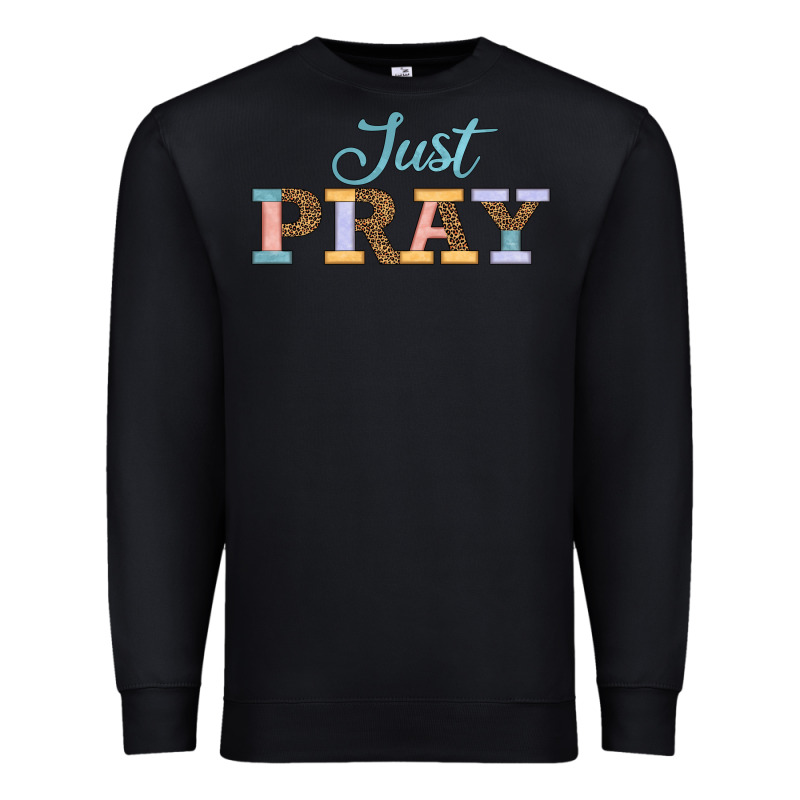 Just Pray Premium Sweatshirt by JahusDesignShop | Teevron