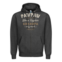 Charcoal Heather Mens Pawpaw Like a Regular Grandpa Funny Fathers Day Zipper Hoodie - linhVisuals