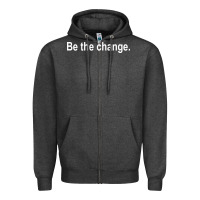 Charcoal Heather be the change [tb] Zipper Hoodie - linhVisuals