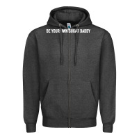 Charcoal Heather be your own sugar daddy [tb] Zipper Hoodie - linhVisuals