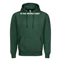 Sports Green be your own sugar daddy [tb] Zipper Hoodie - linhVisuals